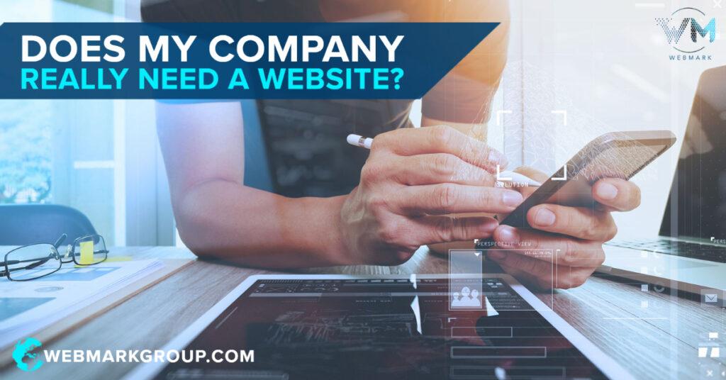 Does My Company Really Need a Website?