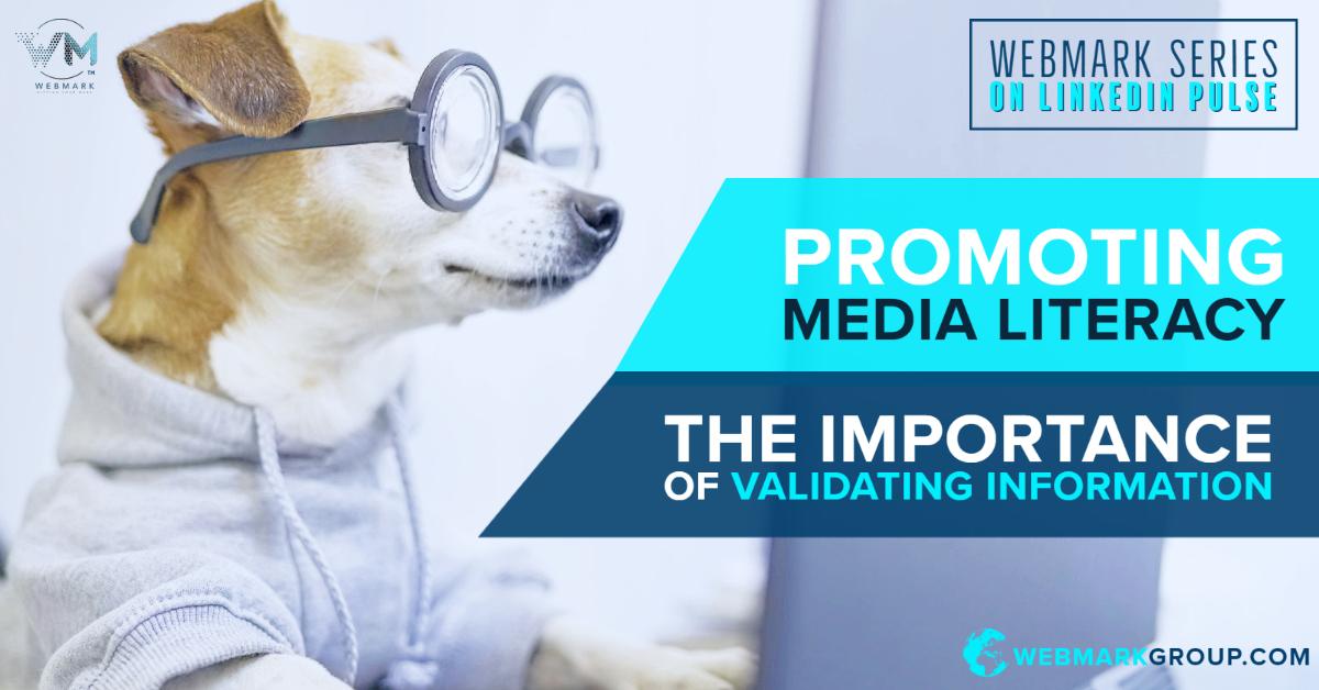 Promoting Media Literacy: The Importance of Validating Information