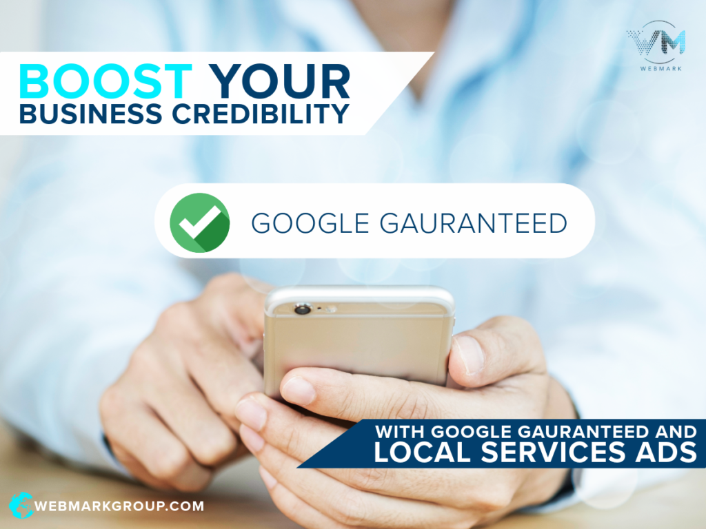 Boost Your Business Credibility with Google Guaranteed and Local Services Ads